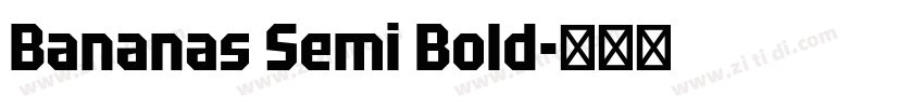 Bananas Semi Bold字体转换 Bananas Semi Bold字体转换